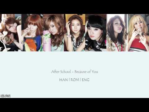 After School - Because of You (너 때문에) (Color Coded Lyrics [Han/Eng/Rom]