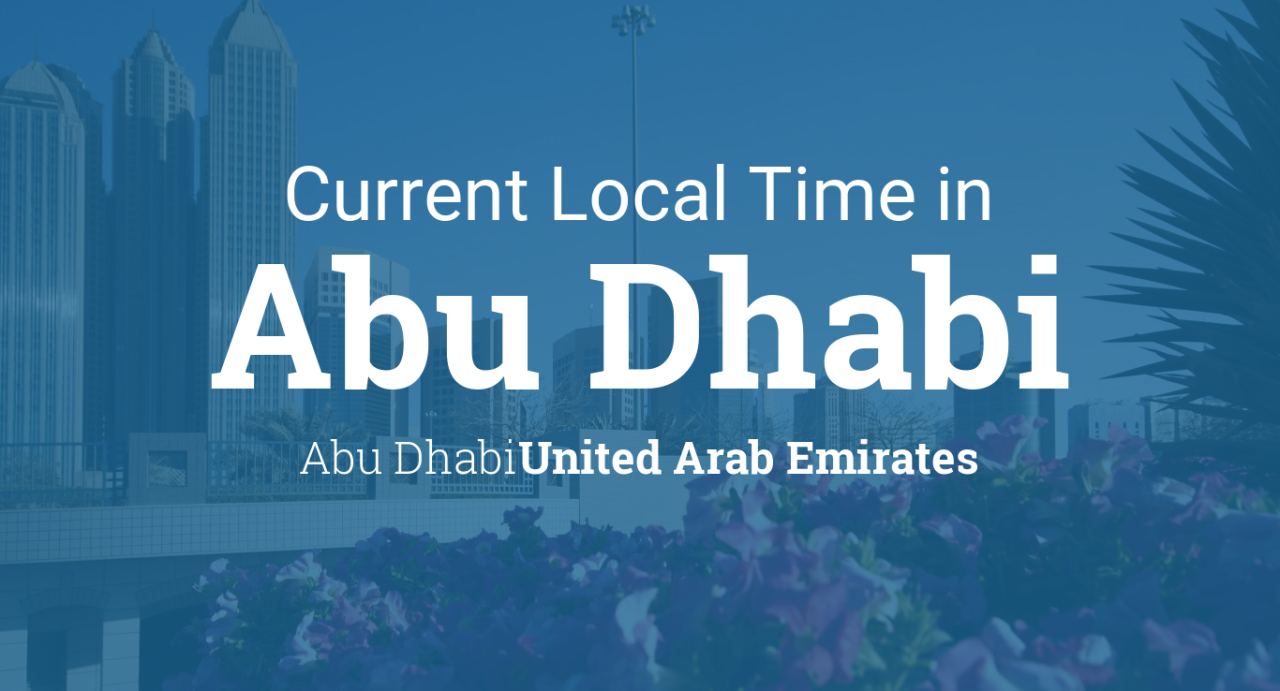 Current Local Time In Abu Dhabi, Abu Dhabi, United Arab Emirates