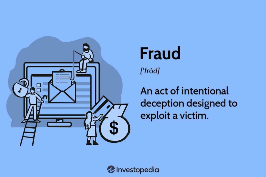 What Is Fraud? Definition, Types, And Consequences