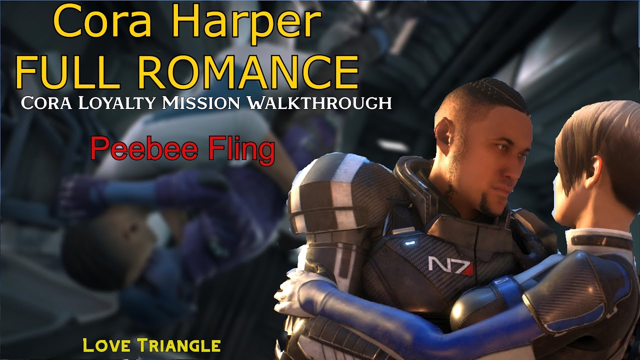 Mass Effect: Andromeda Cora Harper Full Romance + Peebee Fling! - Youtube