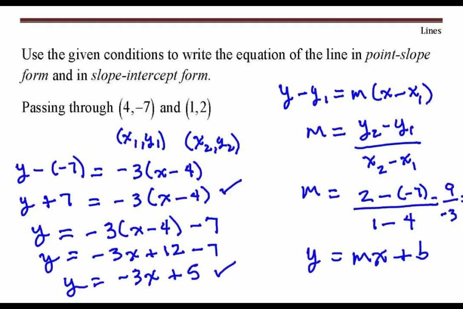 Write The Equation Of The Line That Passes Through The Points (4,-7) And  (1,2). - Youtube