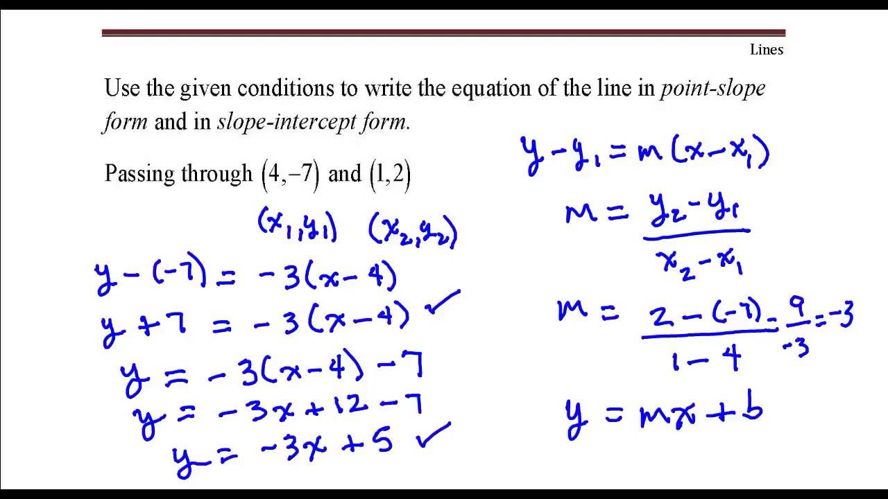 Write The Equation Of The Line That Passes Through The Points (4,-7) And  (1,2). - Youtube