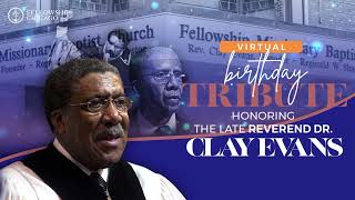 Rev. Dr. Clay Evans Virtual Birthday Celebration 2023 - Youtube