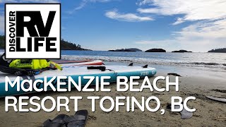 Mackenzie Beach Resort In Tofino, Bc - Join Discover Rv Life As We Spend A  Week At Mackenzie Beach. - Youtube