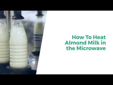 How To Heat Almond Milk in the Microwave