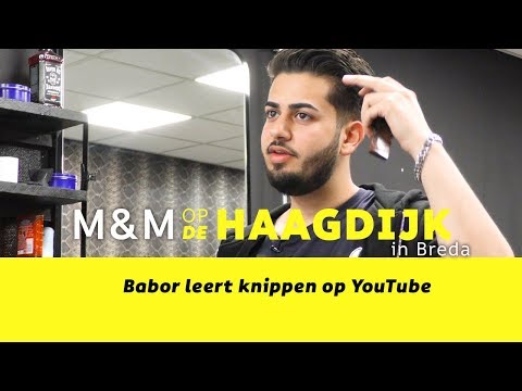 Babor, de YouTube kapper van de Haagdijk in Breda