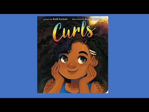 Curls | Kids Read Aloud Books | Classroom Read Alouds | Black & Brown Child Affirmations