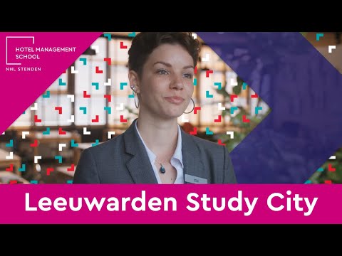 Leeuwarden Study City with Hotel Management School - NHL Stenden