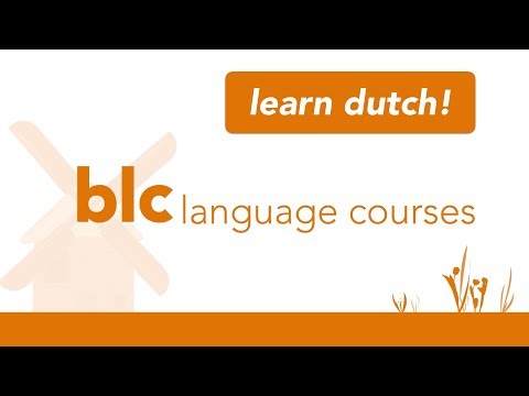 BLC Language Courses | Learn Dutch in the Netherlands!