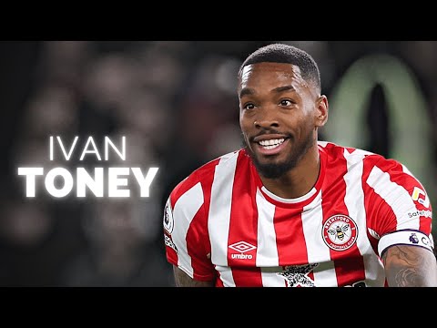 Ivan Toney - Complete Striker | 2023